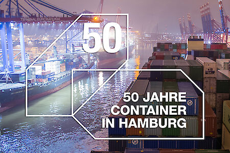 Jubiläum “50 Jahre Containerumschlag in Hamburg” im World Wide Web
