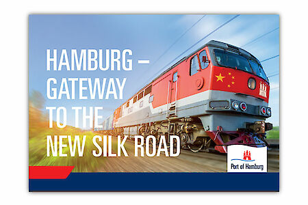 Brochure : HAMBURG –GATEWAY TO THE NEW SILK ROAD