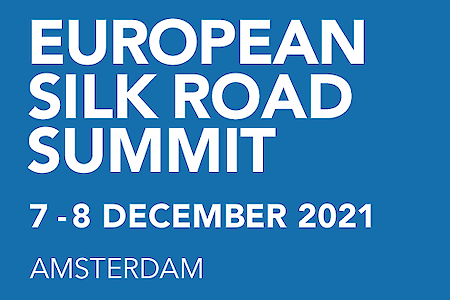 7-8 December 2021: European Silk Road Summit 2021 in Amsterdam