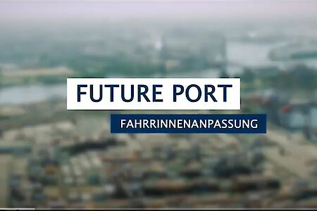 Future Port: Fahrrinnenanpassung